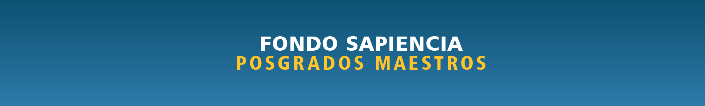 banner-fondos-sapiencia-posgrados-micrositio-maestros banner-fondos-sapiencia-posgrados-micrositio-maestros