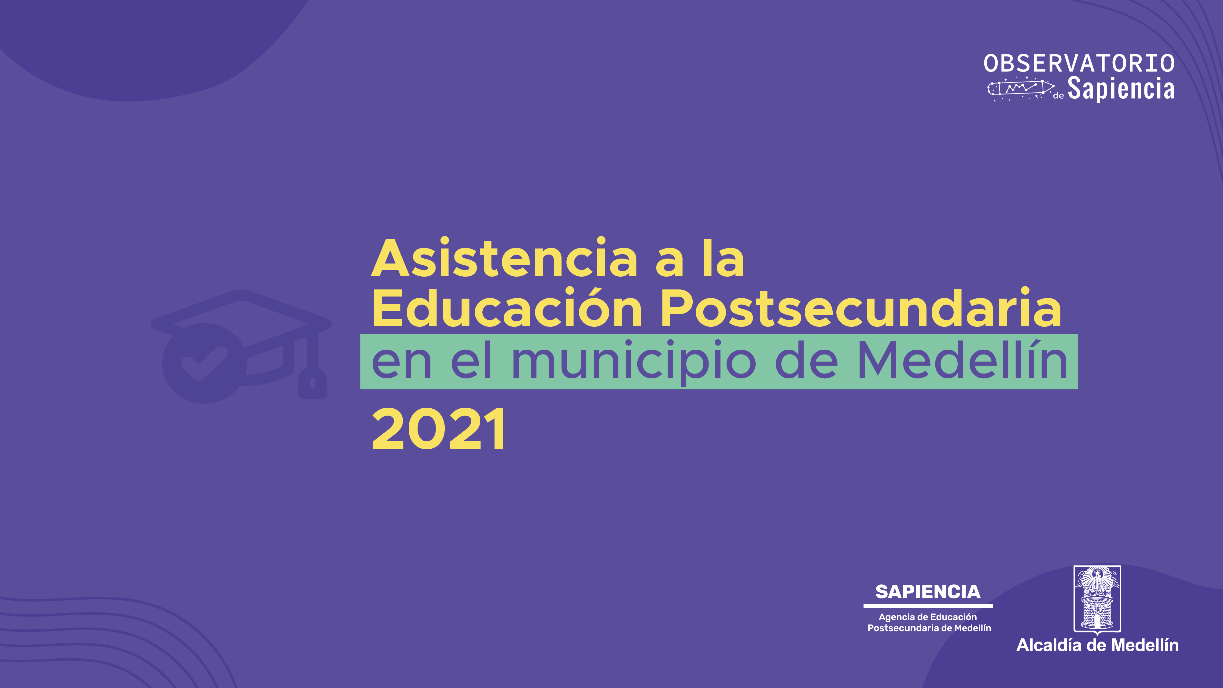 Imagen estudio sobre tasa de asistencia en educación postsecundaria de Medellín 2021