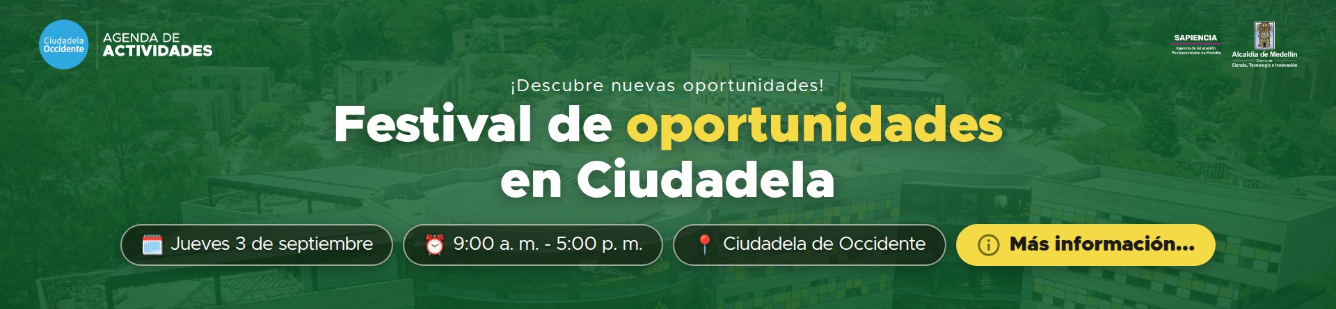 Banner Festival de Oportunidades en Ciudadela Sapiencia